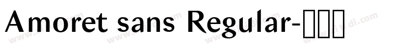 Amoret sans Regular字体转换